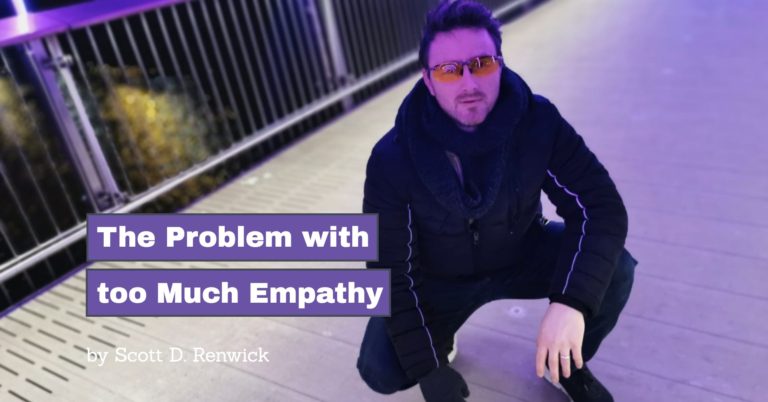 too much empathy