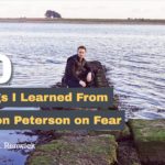 Jordon Peterson on fear